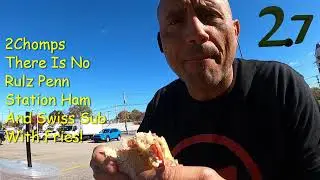 2Chomps Penn Station Ham & Swiss Sub With Fries!