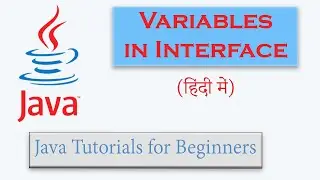 #40 | Variables in Interface (Hindi) | With Example | Interface explanation briefly
