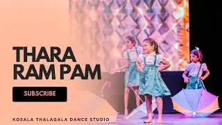 THARA RAM PAM Dance! | Kosala Thalagala Dance Studio