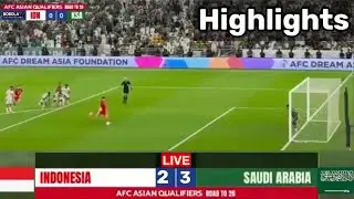 🔴FULL HIGHLIGHTS . INDONESIA VS ARAB SAUDI . ROUND 4 AFC ASIAN QUALIFIER ROAD TO 26