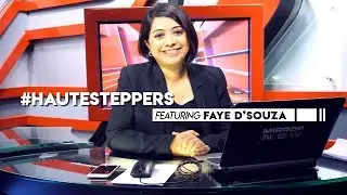 #HauteSteppers: Faye D'Souza | S01 E06 | Web Series | Hauterfly