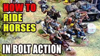 Bolt Action Cavalry Guide &ndash; Tactics Inspired by Bo Mortensen