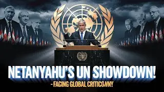 Israel&rsquo;s Future at Stake? Netanyahu Faces UN Backlash