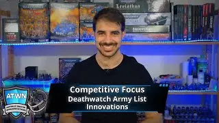 Competitive Focus - Deathwatch Army List Innovations