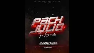 PACK JULIO 2025 - TIO EXSAIDER ( ECUADORIAN REMIX LOVER)