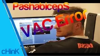 CSGO : PashaBiceps VAC Error