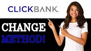 How To Change Payment Method On Clickbank (2025)