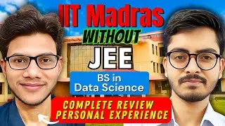 Complete Guide to the IIT Madras Online BS Degree: Honest Review & Roadmap (with Personal Insights)