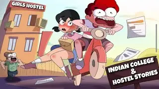 Indian College & Hostel Stories Ft. Relationships
