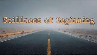 Stillness of Beginning | Calm Meditation Music for Awareness & Inner Reset