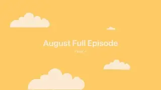 August Full Service Week 4