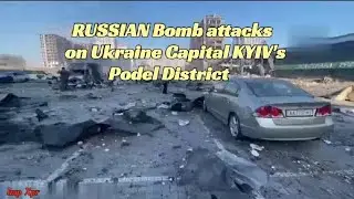 Real Footage of Russian severe attacks on Podil District of Ukraine's capital Kyiv