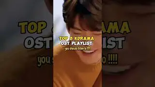 top 8 kdrama ost playlist #kpop #blackpink #kpopidol