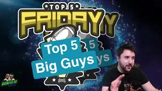 Top 5 Big Guys in Blood Bowl - Top 5 Friday (Bonehead Podcast)