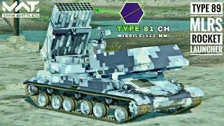 TYPE 89 MLRS With Mk3 Missile gameplay 🔥 MWT:TANK BATTLES