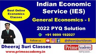 Indian Economics Service (IES), General Economics - I, 2022 PYQ Q4 Solution