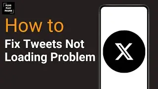 How To Fix X(Twitter) App Not Loading Tweets Problem ?
