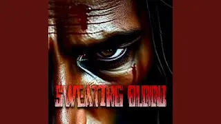 Sweating Blood