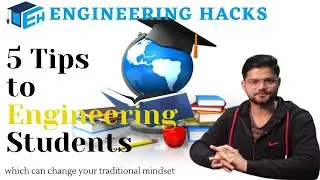 5 Tips For Engineering Students for better career growth | Reality of every Engineering Students