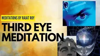 360 Third Eye Meditation: How To Grow Clarity, Remove Negative Energy & Enhance Your Concentration