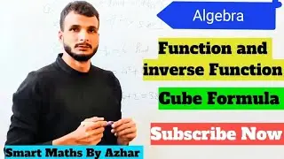 Algebra Function & Inverse Function Full Chapter | Zero to Advanced Complete Guide for Exams 2025