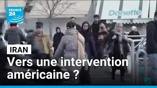 Iran : les États-Unis vont-ils intervenir militairement en Iran ? • FRANCE 24