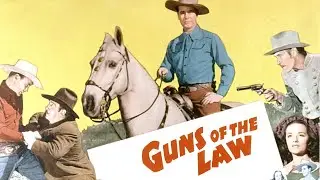 GUNS OF THE LAW | 1944 | Western | The Texas Rangers
