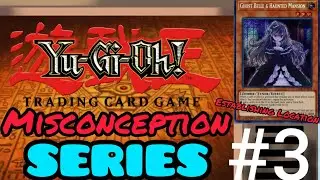 Yu-Gi-Oh! TCG Misconception Series / Ghost Belle & Haunted Mansion / Establishing Location / #3