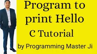 c programming tutorial print hello program part 2 | c tutorial |c tutorial for beginners |c in hindi