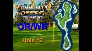 H12M Golf Clash Community Champions 2026 Hole 12 Master OR/WR Albatross
