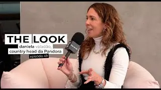 À frente da Pandora Brasil: as estratégias da maior joalheria do mundo | THE LOOK, EP49