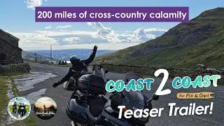 Coast to Coast Motorcycle Tour 2022 Teaser Trailer | Intro