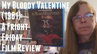 My Bloody Valentine (George Mihalka, 1981): A Fright Friday Film Review
