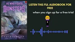 He Who Fights with Monsters Book 12 | Epic Fantasy Audiobook Summary