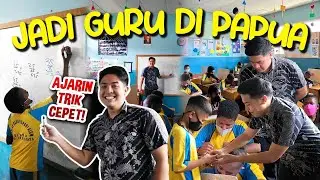 JEROME JADI GURU DI PAPUA! PERTAMA KALI NGAJAR MATEMATIKA DI SEKOLAH | INDONESIA TRIP