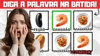 DESAFIO COMIDA: Diga a Palavra na Batida da M&uacute;sica (Parte 1)