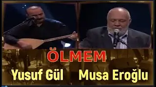 ÖLMEM /  MUSA EROĞLU VE  YUSUF GÜL / Voices That Cannot Find a Place in the Media/  PART 244