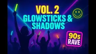 Rave Revival Vol. 2 - Glowsticks & Shadows | 90s Rave Mix (1990s Nostalgia)