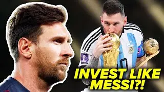 How to Invest Like LIONEL MESSI!