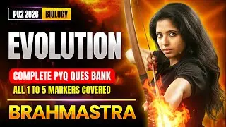 🔥 Evolution | PU2 Biology | 2nd PUC Brahmastra Series | 2nd PUC Boards 2026 💯