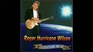 Roger Hurricane  Wilson -  Serious blues