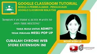 【Chrome Web Store Extension】 Auto Admit di #googlemeet #digitallearning #edidik #googleclassroom