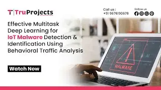Effective Multitask Deep Learning for IoT Malware Detection and Identification Using Behavioral Traf