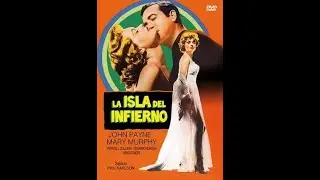 Isla del Infierno 1955 Castellano John Payne, Mary Murphy