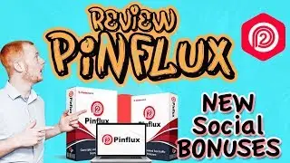 Pinflux Review And New Custom Social Media Bonus Bundle