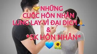 Raidio1. NHỮNG CUỘC H&Ocirc;N NH&Acirc;N LUNG LAY V&Igrave; ĐẠI DỊCH & 5K H&Ocirc;N NH&Acirc;N CẦN THIẾT