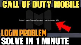 Call of Duty Mobile Login Error solve || COD MOBILE ERROR 4,7 || COD MOBILE FOR FOX