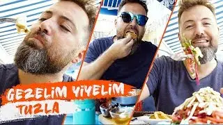 GEZELİM YİYELİM | TUZLA'DA BİR GÜN BOYUNCA NELER YENİR? #1