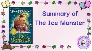 The Ice Monster by David Walliams | Book Summary