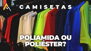 Camisetas! Poli&eacute;ster ou Poliamida?